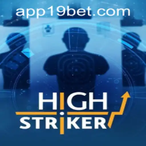 HighStriker: The Thrilling Game and the Role of 19bet PH Login